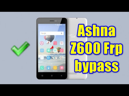 Ashna z600 android root  -  updated March 2024
