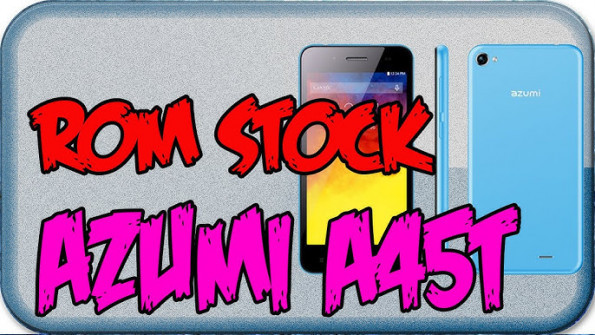 Azumi a45t android root  -  updated May 2024