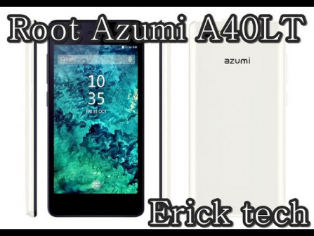 Azumi iro a6q android root  -  updated May 2024