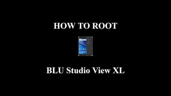 Blu studio view xl s790 android root  -  updated May 2024