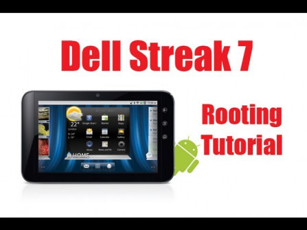 Dell streak7 android root  -  updated April 2024