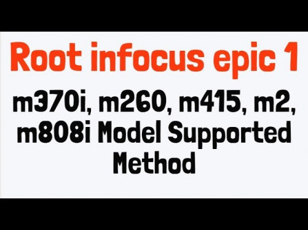 Infocus epic 1 android root  -  updated May 2024