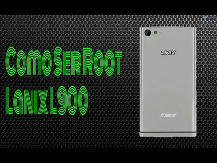 Lanix ilium l900 android root  -  updated April 2024