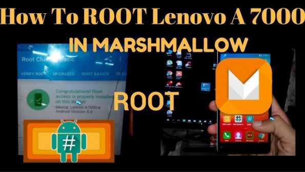 Lenovo a7000 a android root  -  updated May 2024