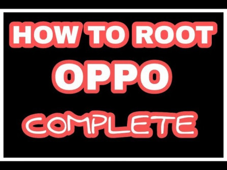 Oppo r9sk android root  -  updated April 2024