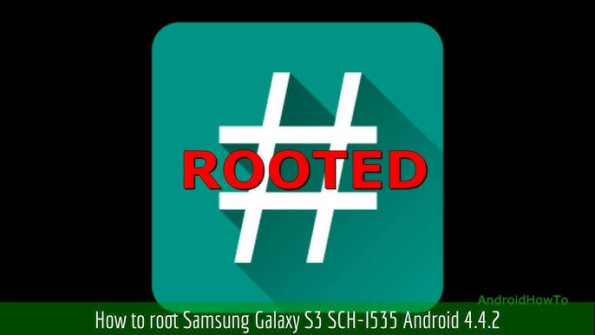 Samsung galaxy s3 d2vzw sch i535pp android root  -  updated May 2024