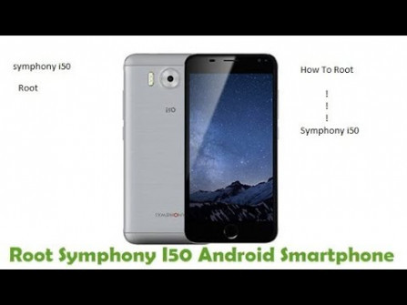 Symphony i50 android root  -  updated April 2024
