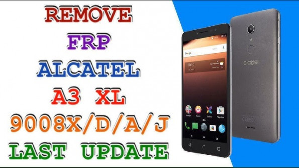 Tct alcatel a3 xl pixi5 6 4g 9008a android root  -  updated March 2024