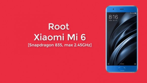 Xiaomi mi6 sagit mi 6 android root  -  updated May 2024