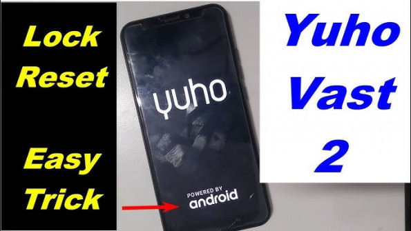 Yuho vast2 plus android root  -  updated April 2024